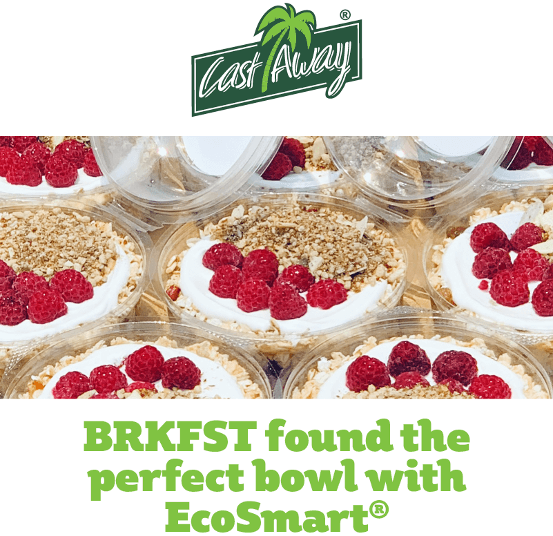 BRKFST found the perfect bowl with EcoSmart®